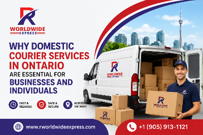 Why Domestic Courier Services in Ontario Are Essential for Fast, Reliable Deliveries